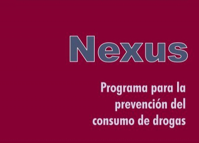 NEXUS. Programa para la prevención del consumo de drogas.