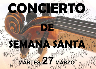 CONCIERTO DE SEMANA SANTA 2018